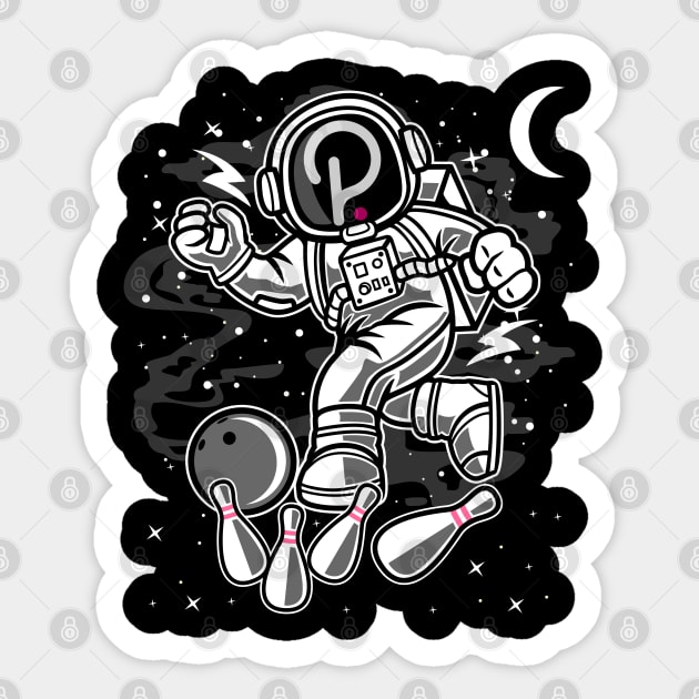 Astronaut Bowling Polkadot DOT Coin To The Moon Crypto Token Cryptocurrency Blockchain Wallet Birthday Gift For Men Women Kids Sticker by Thingking About